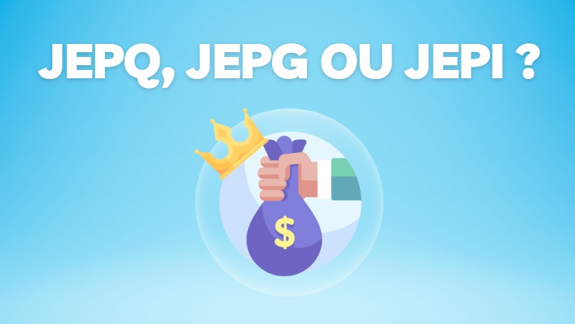 JEPQ vs JEPG vs JEPI : mon avis sur les ETF à haut dividende JEPQ vs JEPG vs JEPI : mon avis sur les ETF à haut dividende